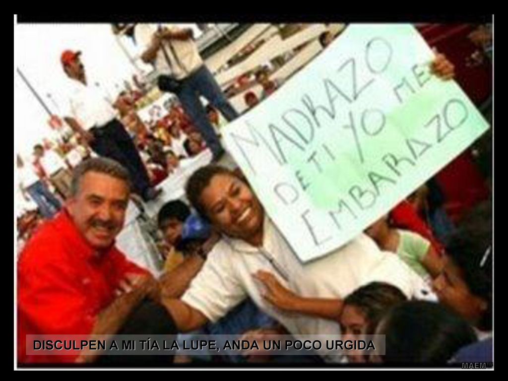 DISCULPEN A MI TÍA LA LUPE, ANDA UN POCO URGIDA