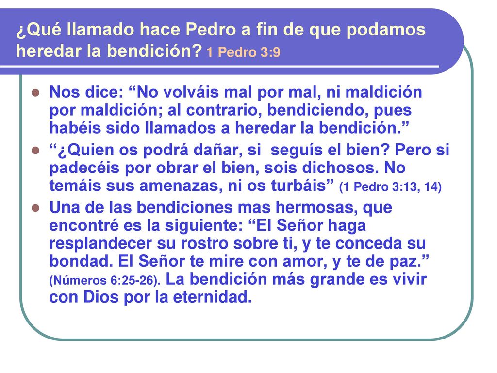 ¿Qué llamado hace Pedro a fin de que podamos heredar la bendición