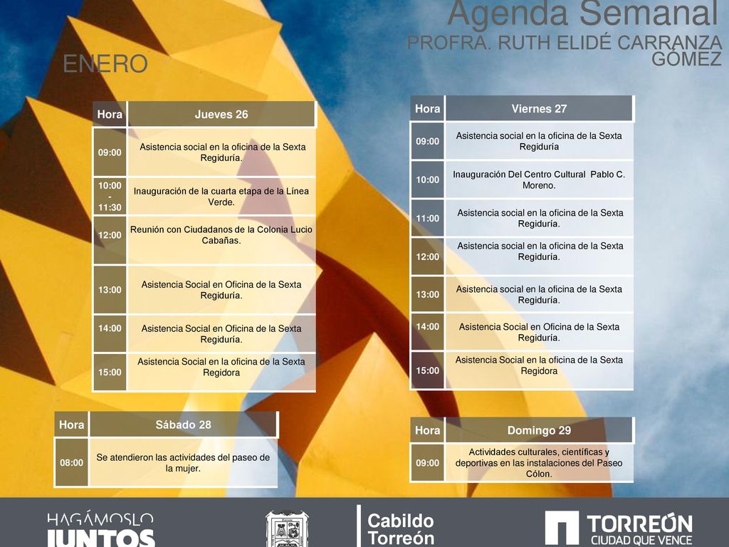 Agenda Semanal ENERO PROFRA. RUTH ELIDÉ CARRANZA GÓMEZ Cabildo Torreón