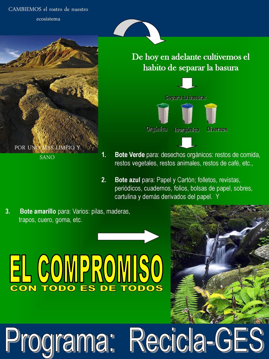 De hoy en adelante cultivemos el habito de separar la basura