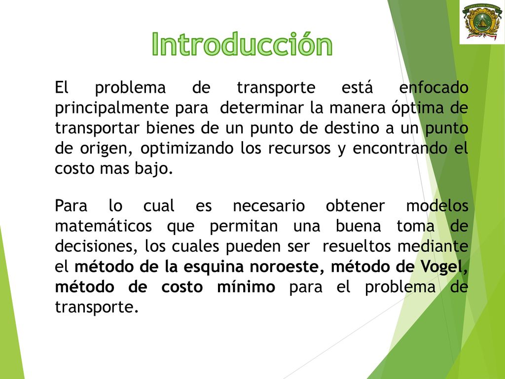 Unidad de aprendizaje Métodos de transporte - ppt descargar