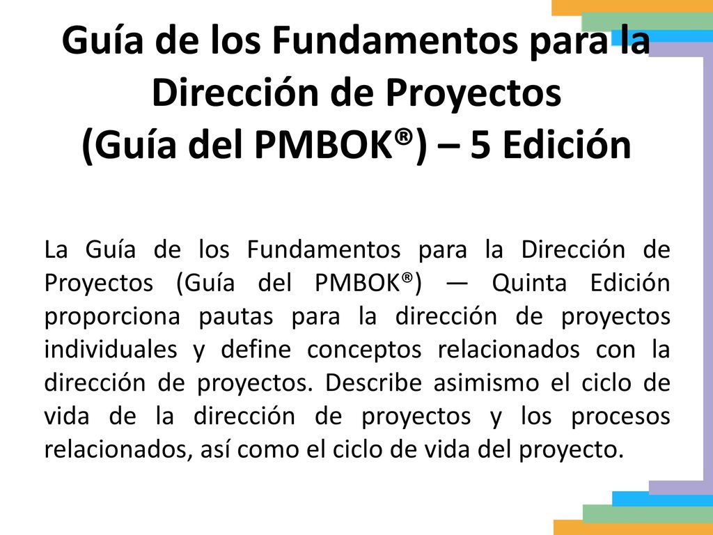 Guía de los Fundamentos para la Dirección de Proyectos (Guía del PMBOK®) – 5 Edición