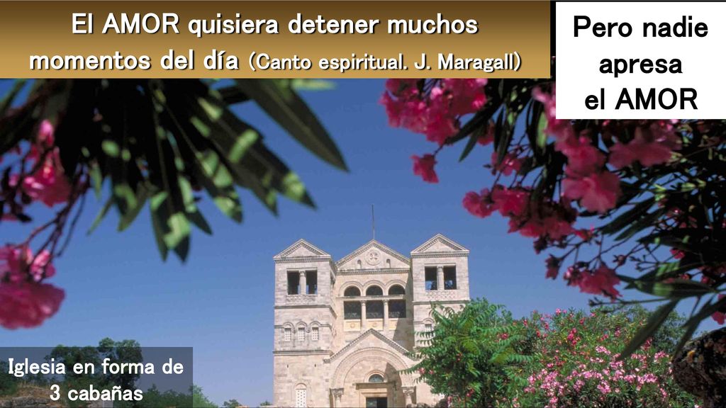 Pero nadie apresa el AMOR Iglesia en forma de 3 cabañas