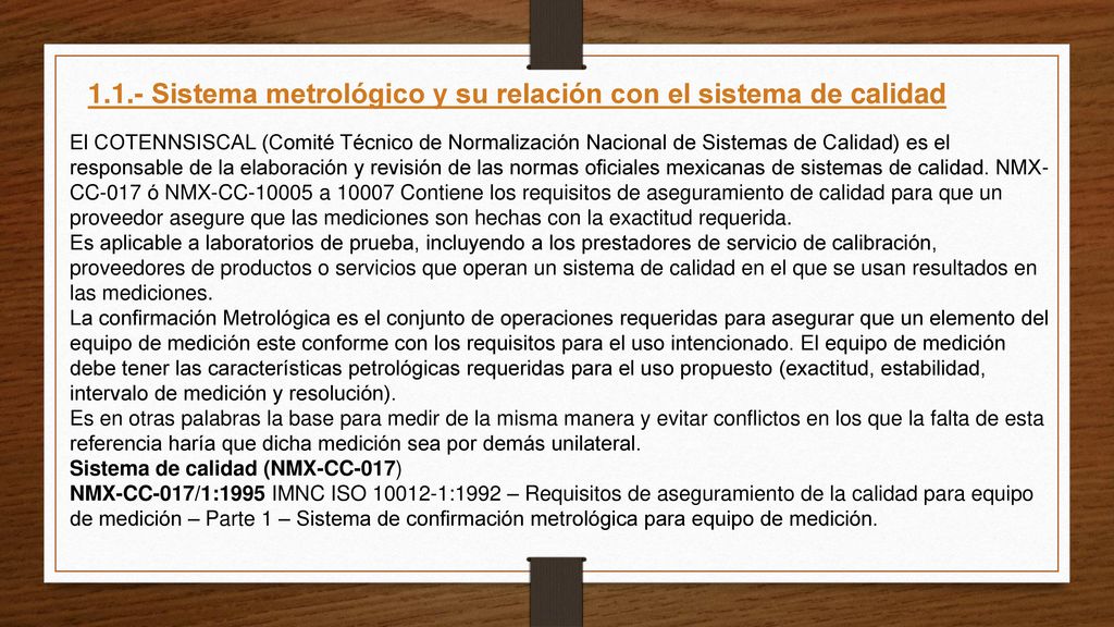 1.1.- Sistema metrológico y su relación con el sistema de calidad
