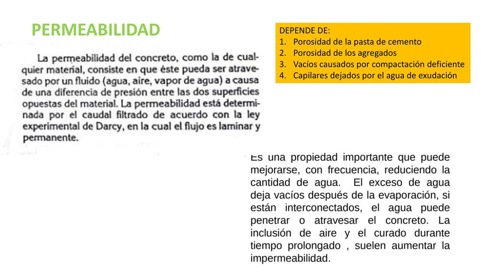 PERMEABILIDAD DEPENDE DE: Porosidad de la pasta de cemento