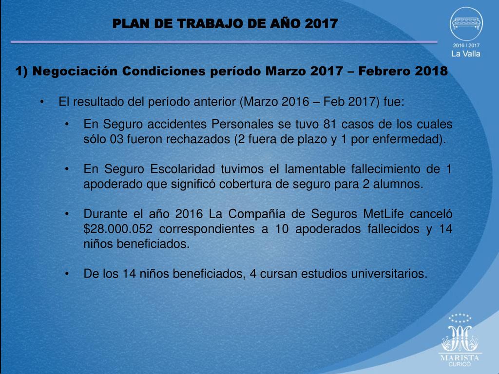 PLAN DE TRABAJO DE AÑO ) Negociación Condiciones período Marzo 2017 – Febrero