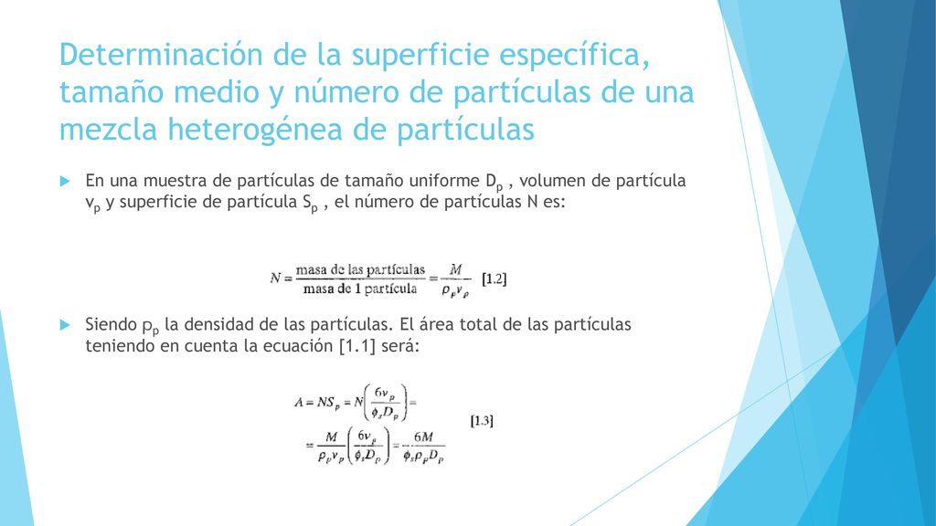 Determinación de la superficie específica, tamaño medio y número de partículas de una mezcla heterogénea de partículas