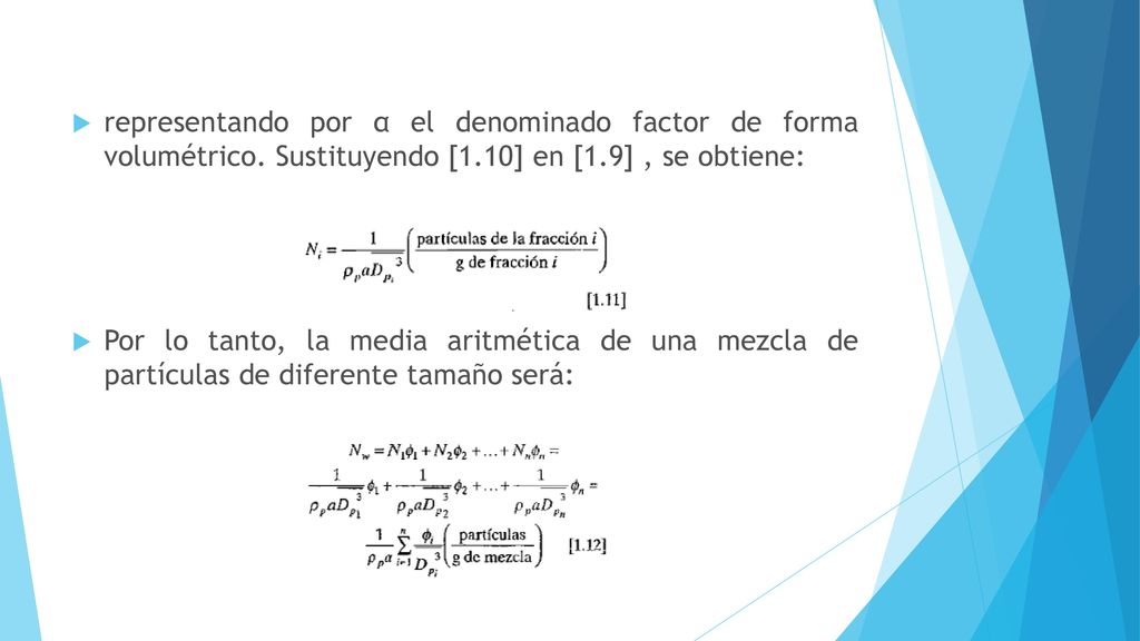 representando por α el denominado factor de forma volumétrico