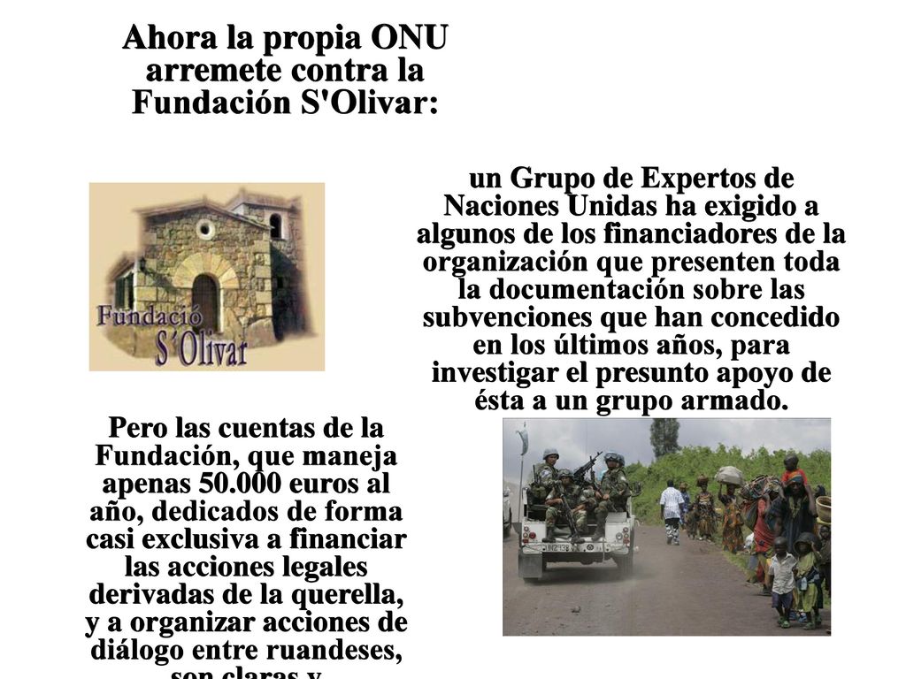 Ahora la propia ONU arremete contra la Fundación S Olivar: