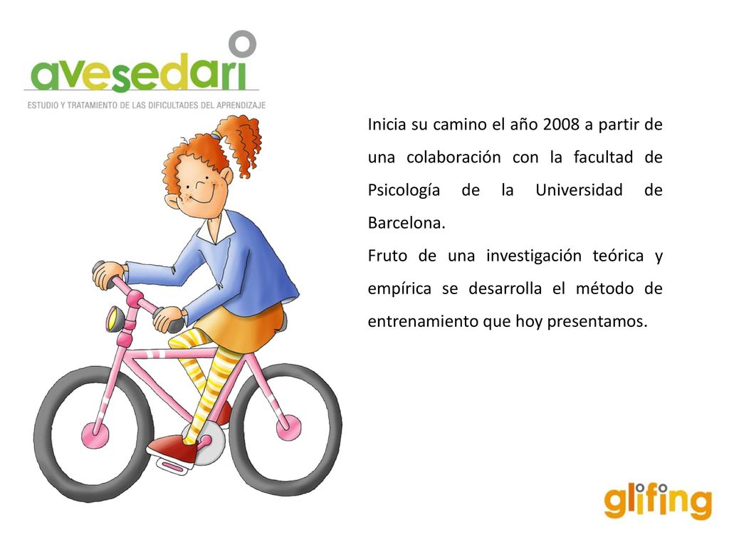 Inicia su camino el año 2008 a partir de una colaboración con la facultad de Psicología de la Universidad de Barcelona.