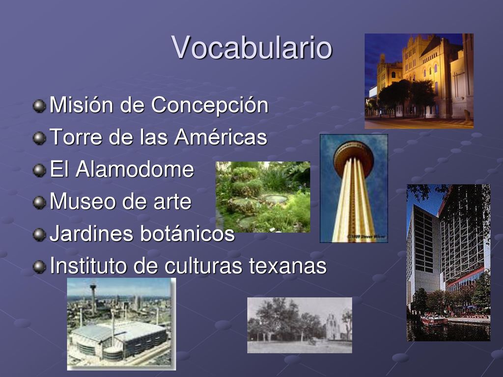 Vocabulario Misión de Concepción Torre de las Américas El Alamodome