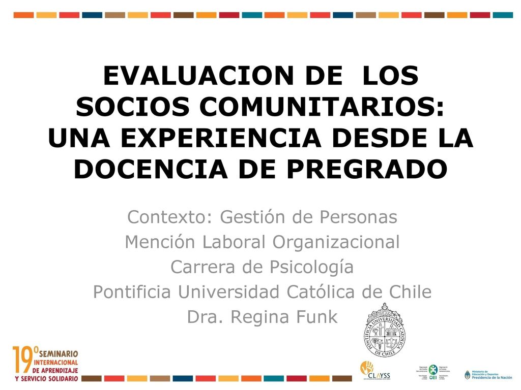 EVALUACION DE LOS SOCIOS COMUNITARIOS: UNA EXPERIENCIA DESDE LA DOCENCIA DE PREGRADO