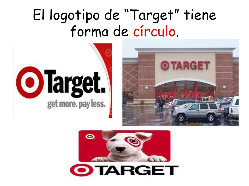 El logotipo de Target tiene forma de círculo.