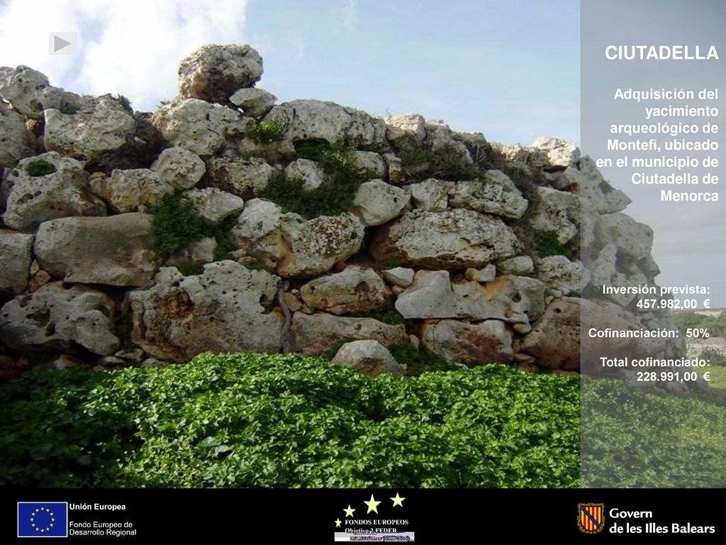 CIUTADELLA Adquisición del yacimiento arqueológico de Montefí, ubicado en el municipio de Ciutadella de Menorca.