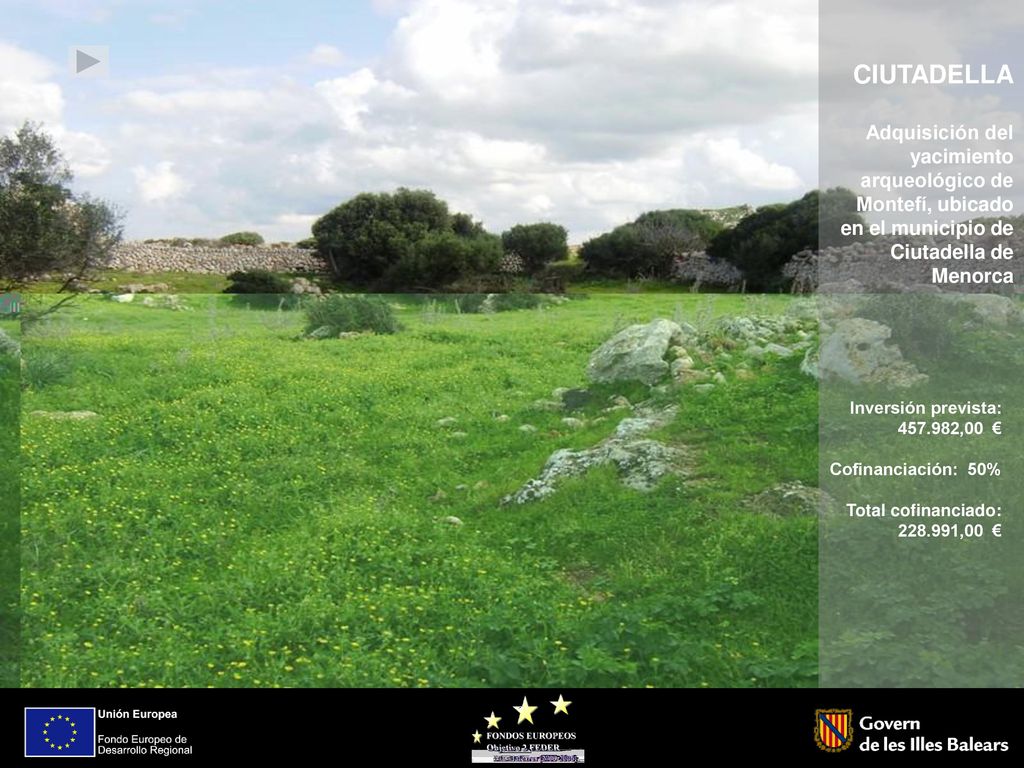 CIUTADELLA Adquisición del yacimiento arqueológico de Montefí, ubicado en el municipio de Ciutadella de Menorca.