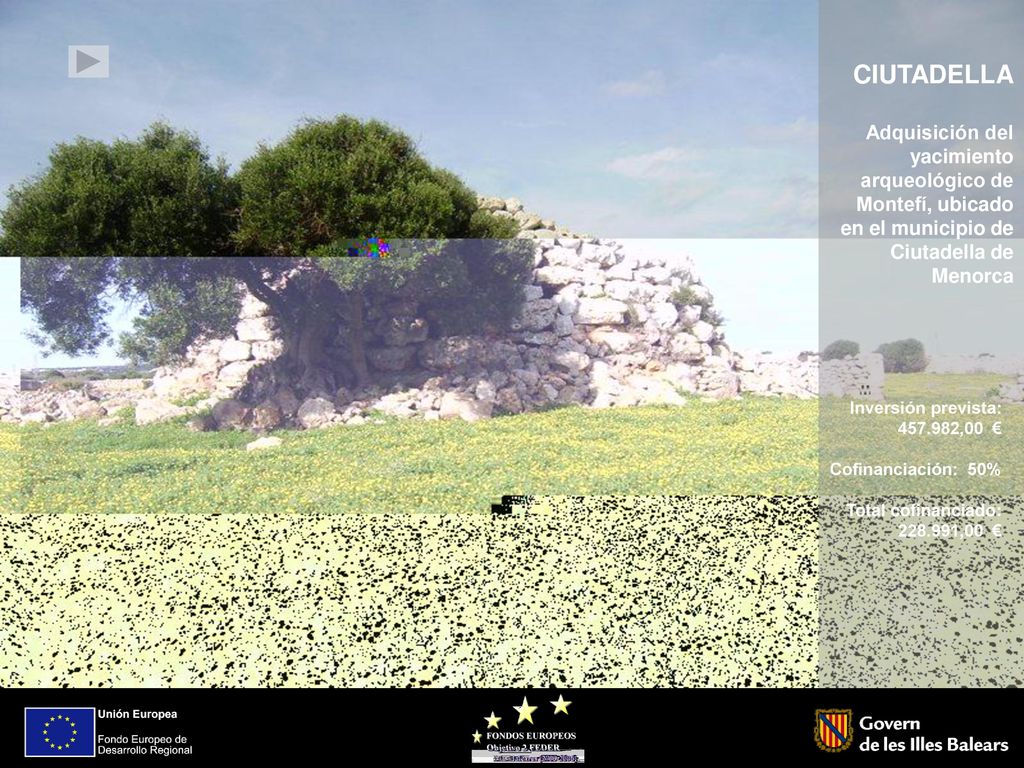 CIUTADELLA Adquisición del yacimiento arqueológico de Montefí, ubicado en el municipio de Ciutadella de Menorca.
