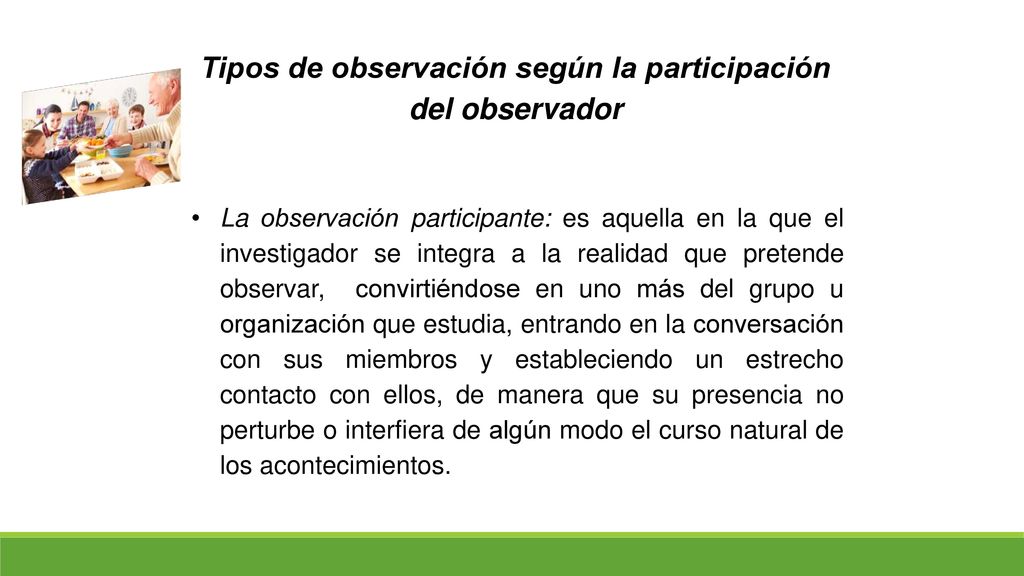 Tipos de observación según la participación del observador
