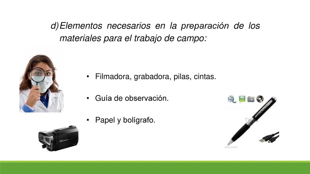 Elementos necesarios en la preparación de los materiales para el trabajo de campo: