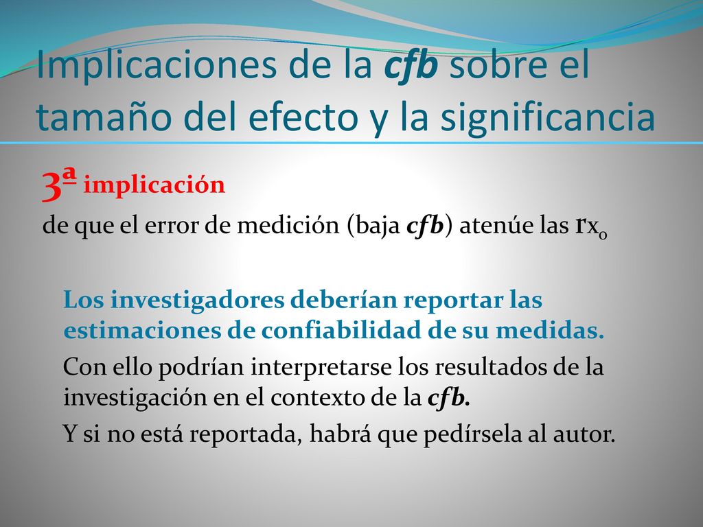 Implicaciones de la cfb sobre el tamaño del efecto y la significancia