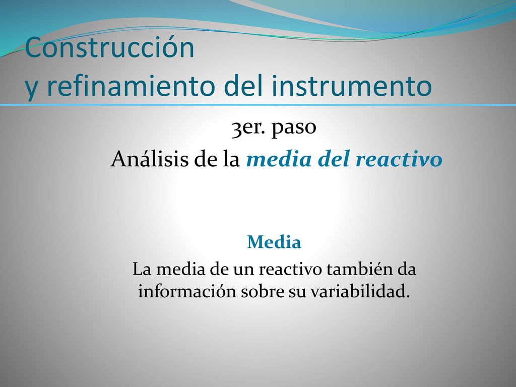 Construcción y refinamiento del instrumento
