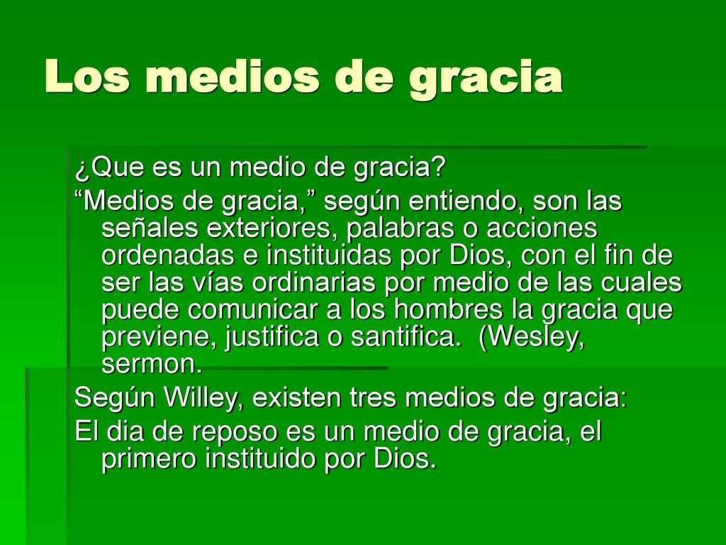 Los medios de gracia ¿Que es un medio de gracia