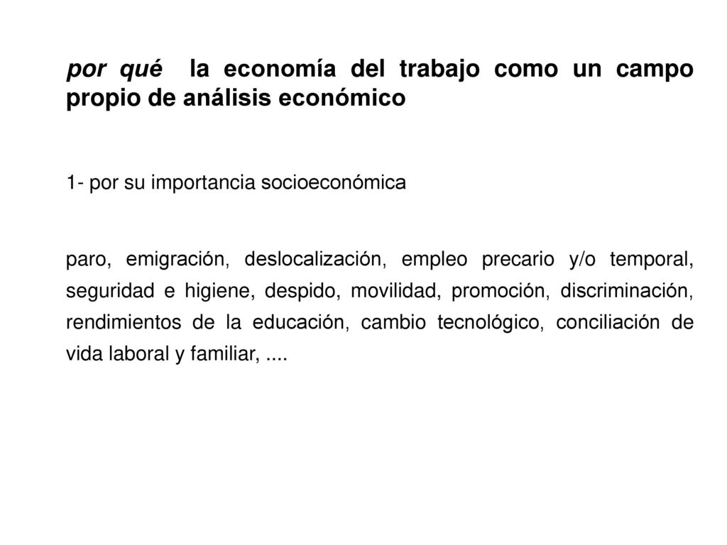 por qué la economía del trabajo como un campo propio de análisis económico