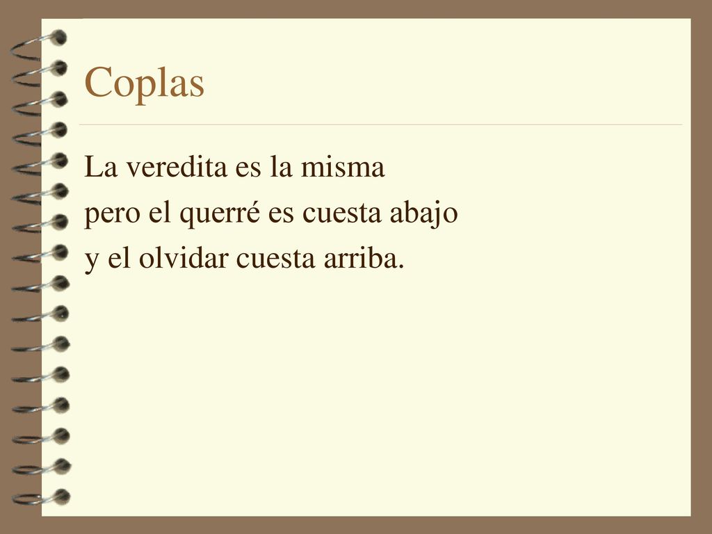 Coplas La veredita es la misma pero el querré es cuesta abajo
