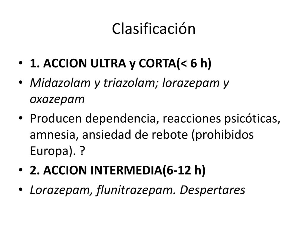 Clasificación 1. ACCION ULTRA y CORTA(< 6 h)