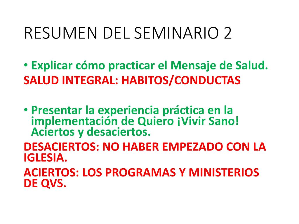 RESUMEN DEL SEMINARIO 2 Explicar cómo practicar el Mensaje de Salud.