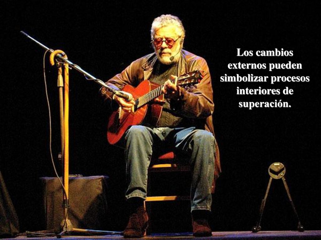 Los cambios externos pueden simbolizar procesos interiores de superación.