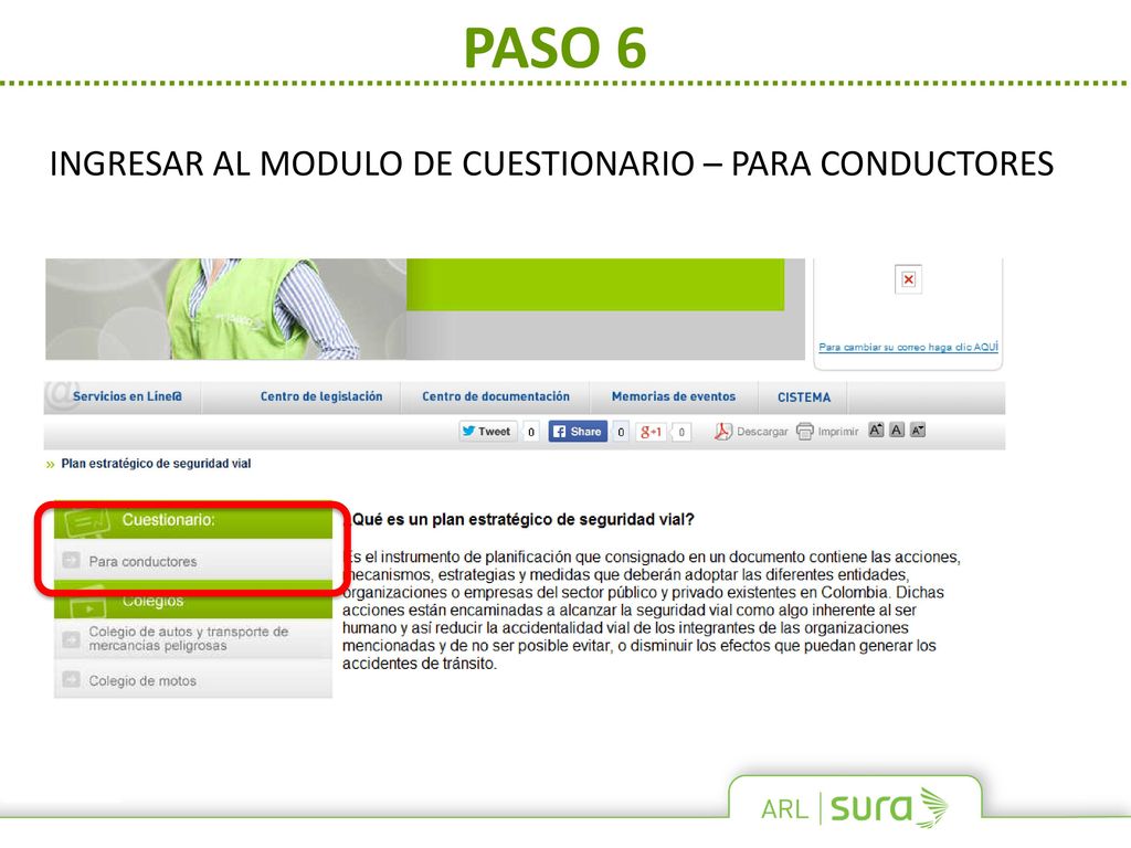PASO 6 INGRESAR AL MODULO DE CUESTIONARIO – PARA CONDUCTORES