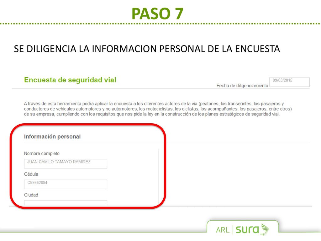 PASO 7 SE DILIGENCIA LA INFORMACION PERSONAL DE LA ENCUESTA