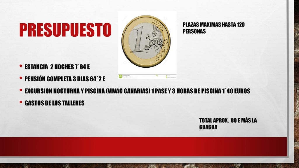 PRESUPUESTO ESTANCIA 2 NOCHES 7´64 E PENSIÓN COMPLETA 3 DIAS 64´2 E