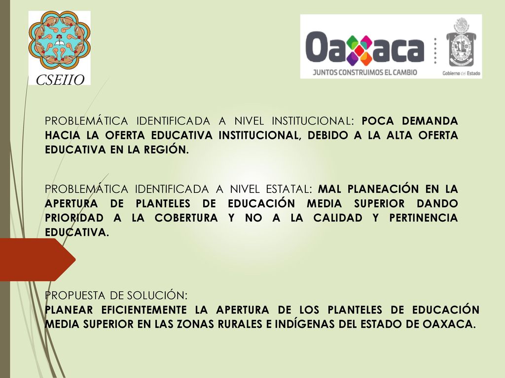 PROBLEMÁTICA IDENTIFICADA A NIVEL INSTITUCIONAL: POCA DEMANDA HACIA LA OFERTA EDUCATIVA INSTITUCIONAL, DEBIDO A LA ALTA OFERTA EDUCATIVA EN LA REGIÓN.