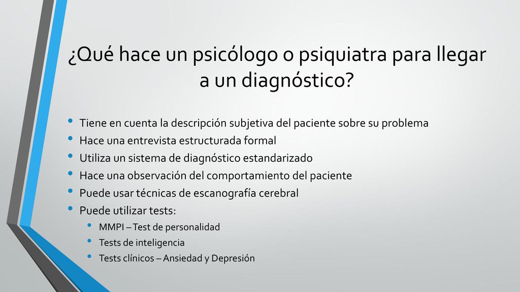 ¿Qué hace un psicólogo o psiquiatra para llegar a un diagnóstico