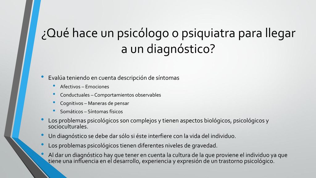 ¿Qué hace un psicólogo o psiquiatra para llegar a un diagnóstico