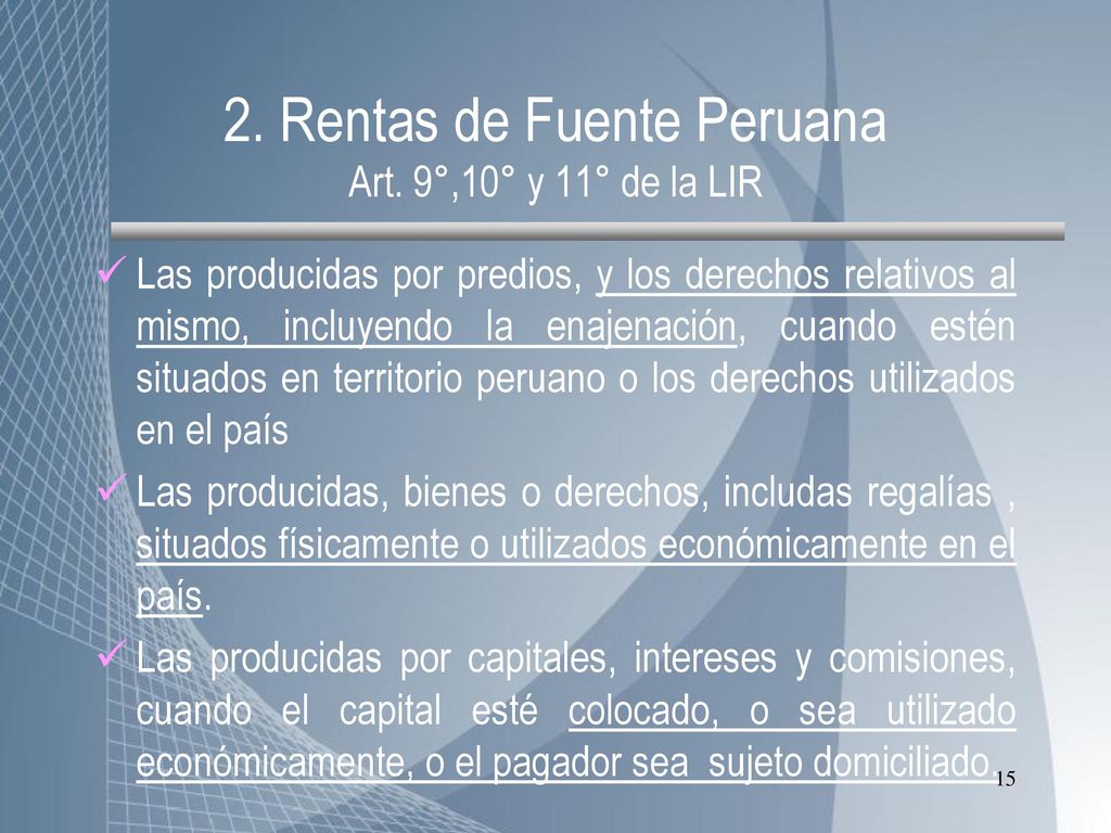 2. Rentas de Fuente Peruana Art. 9°,10° y 11° de la LIR