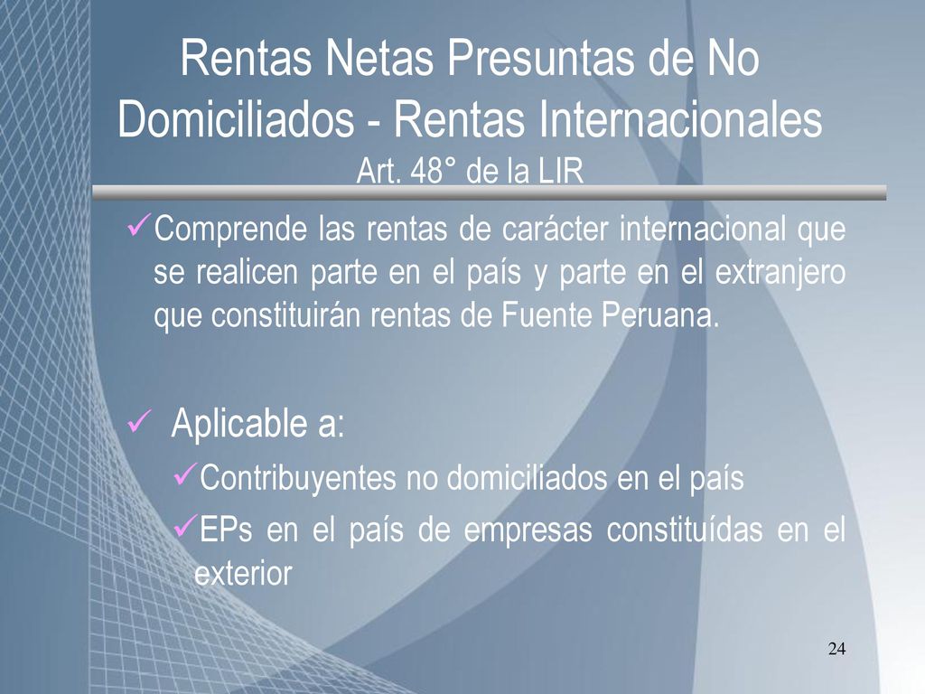 Rentas Netas Presuntas de No Domiciliados - Rentas Internacionales Art