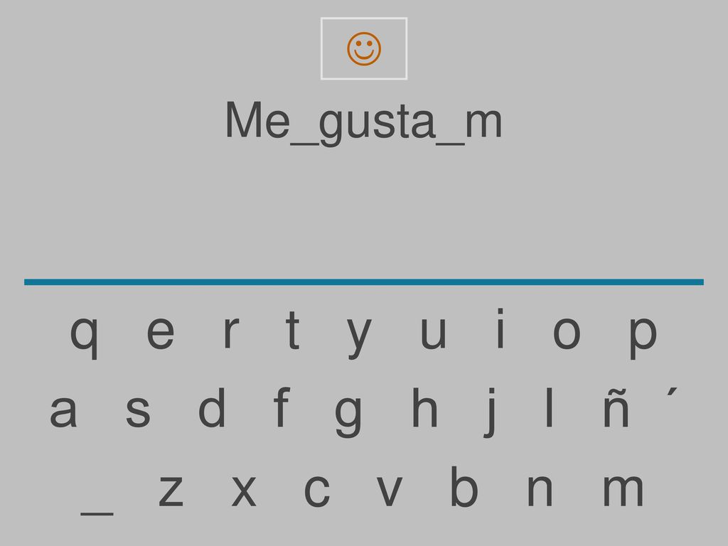  Me_gusta_m. q e r t y u i o p.