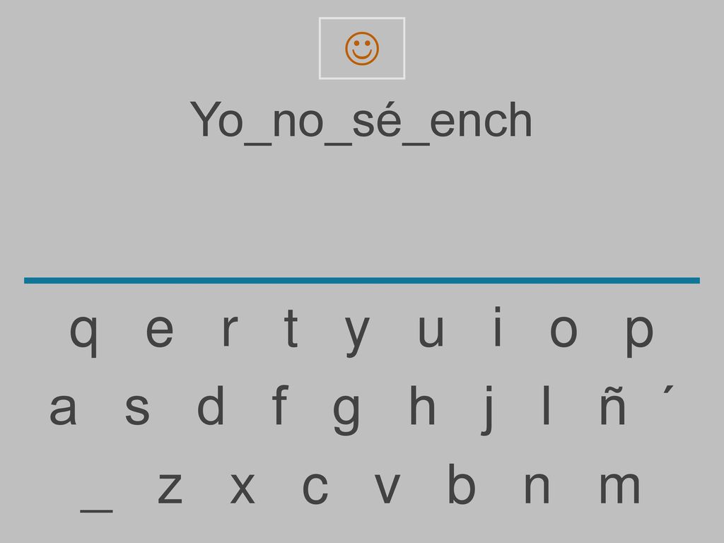  Yo_no_sé_ench. q e r t y u i o p.