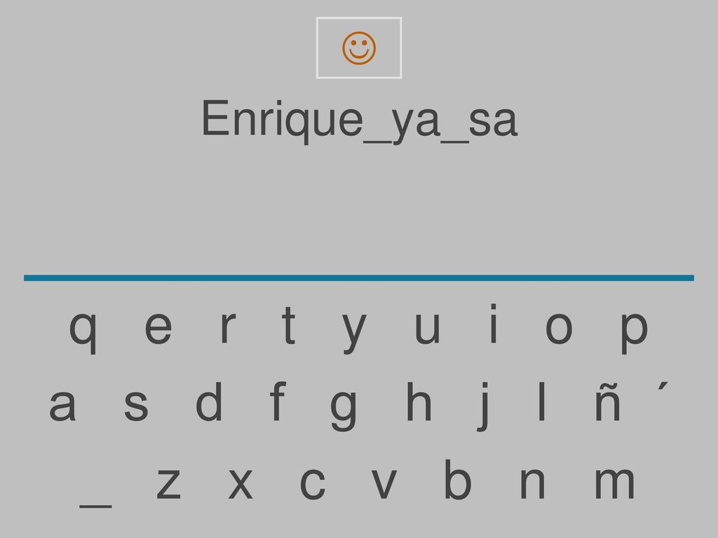  Enrique_ya_sa. q e r t y u i o p.