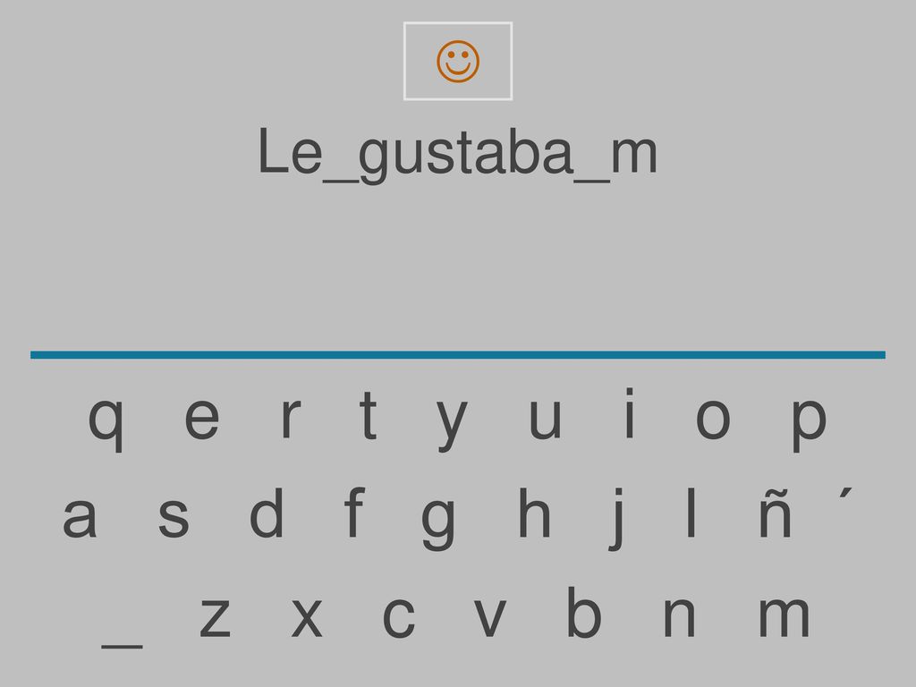  Le_gustaba_m. q e r t y u i o p.