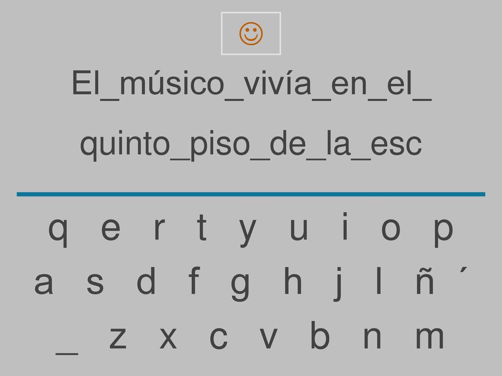 q e r t y u i o p a s d f g h j l ñ ´ _ z x c v b n m