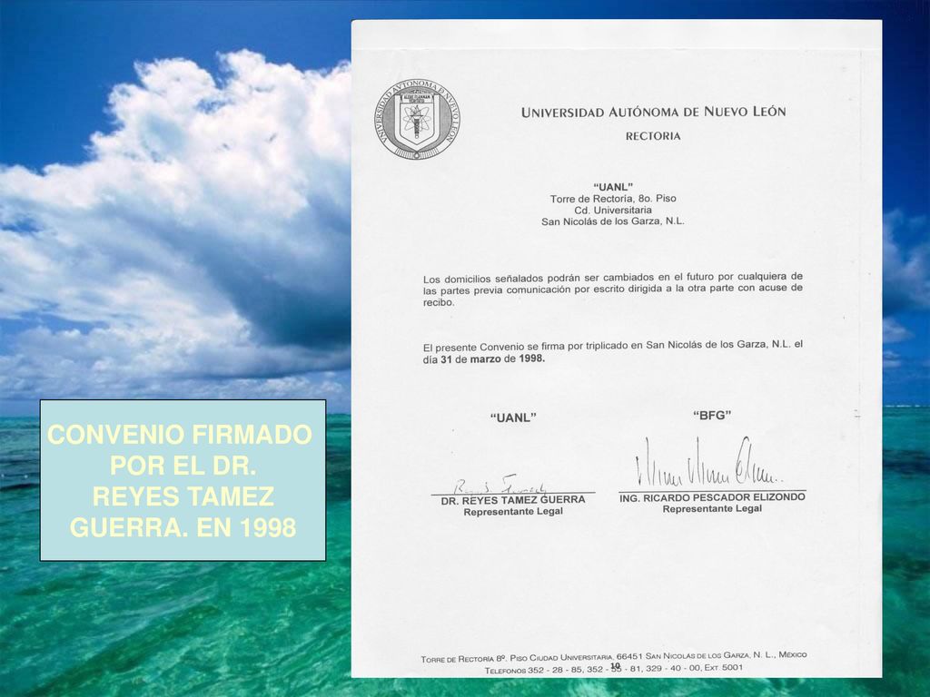 CONVENIO FIRMADO POR EL DR. REYES TAMEZ GUERRA. EN 1998