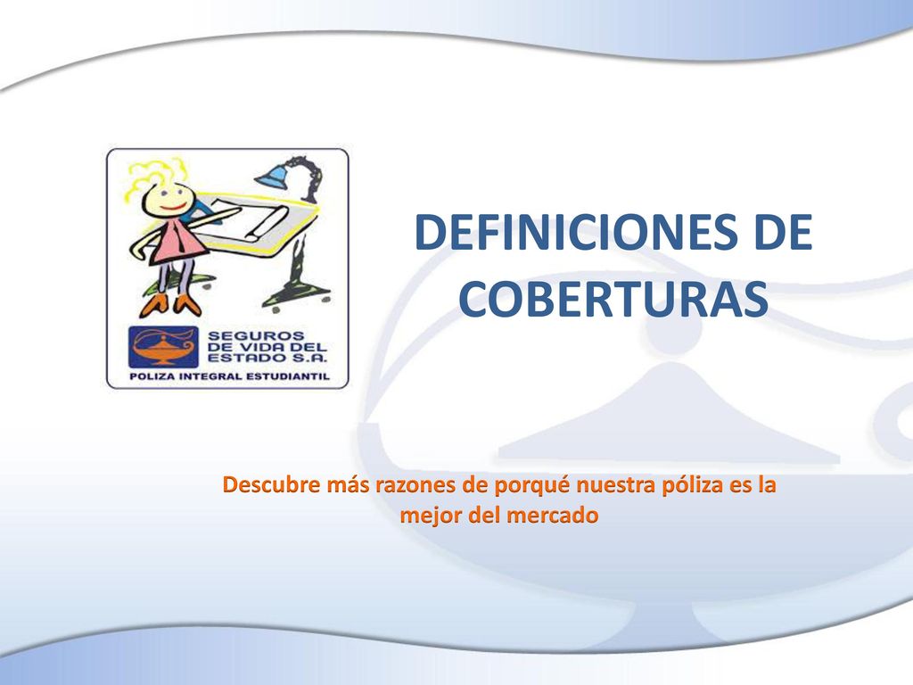 Descubre más razones de porqué nuestra póliza es la mejor del mercado
