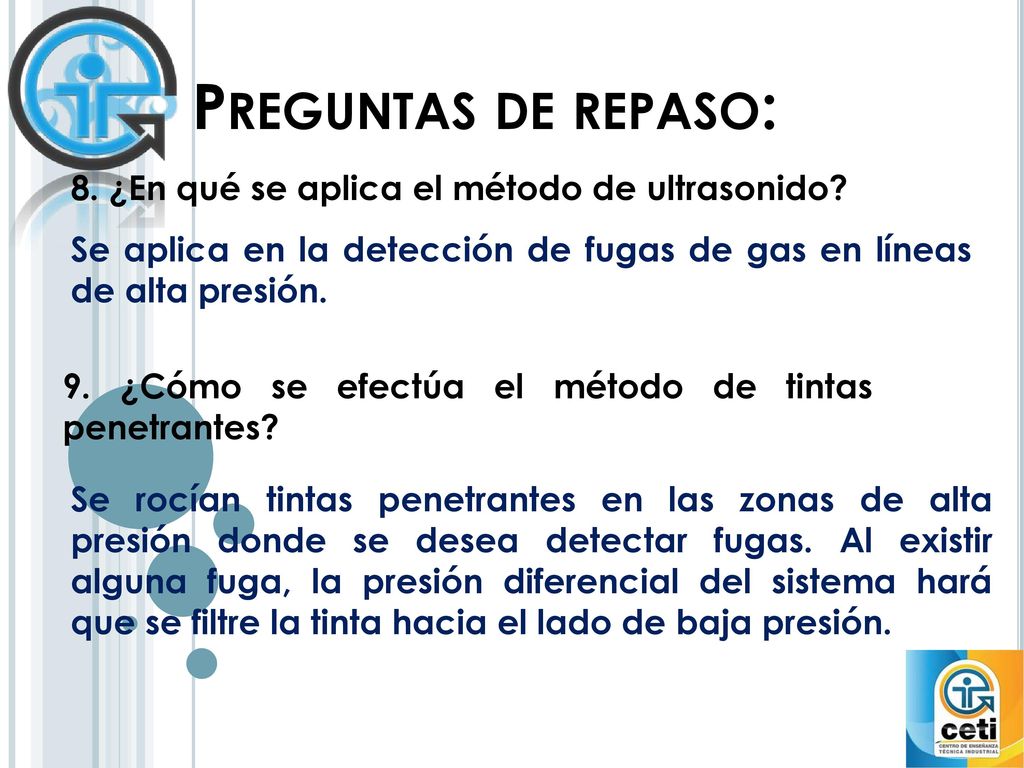 Preguntas de repaso: 8. ¿En qué se aplica el método de ultrasonido