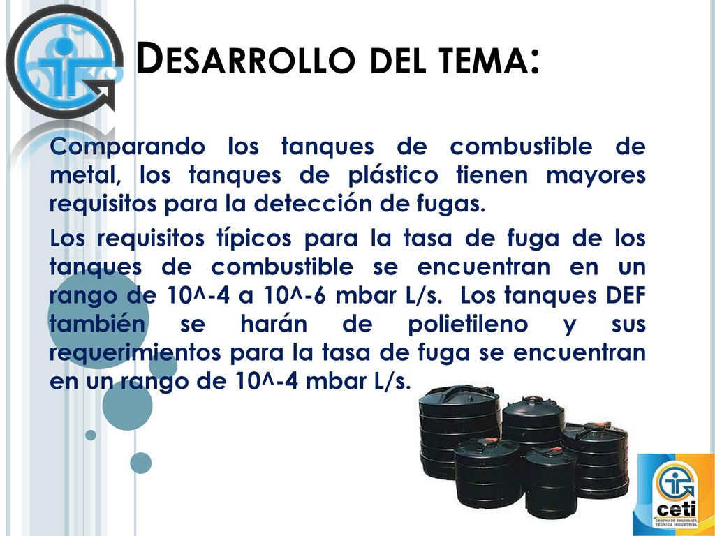 Desarrollo del tema: Comparando los tanques de combustible de metal, los tanques de plástico tienen mayores requisitos para la detección de fugas.