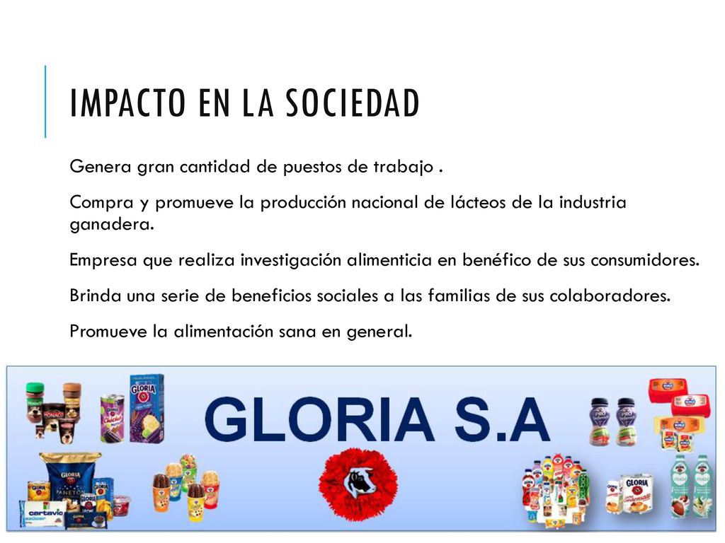 Impacto en la sociedad Genera gran cantidad de puestos de trabajo .