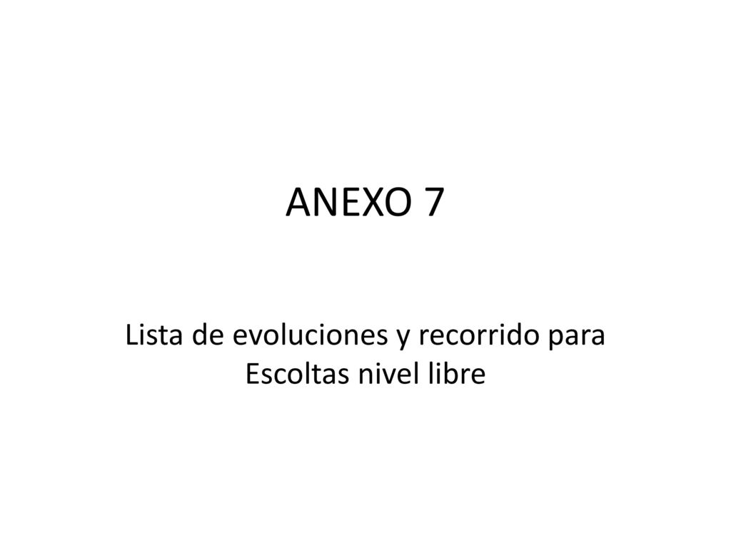 Lista de evoluciones y recorrido para Escoltas nivel libre