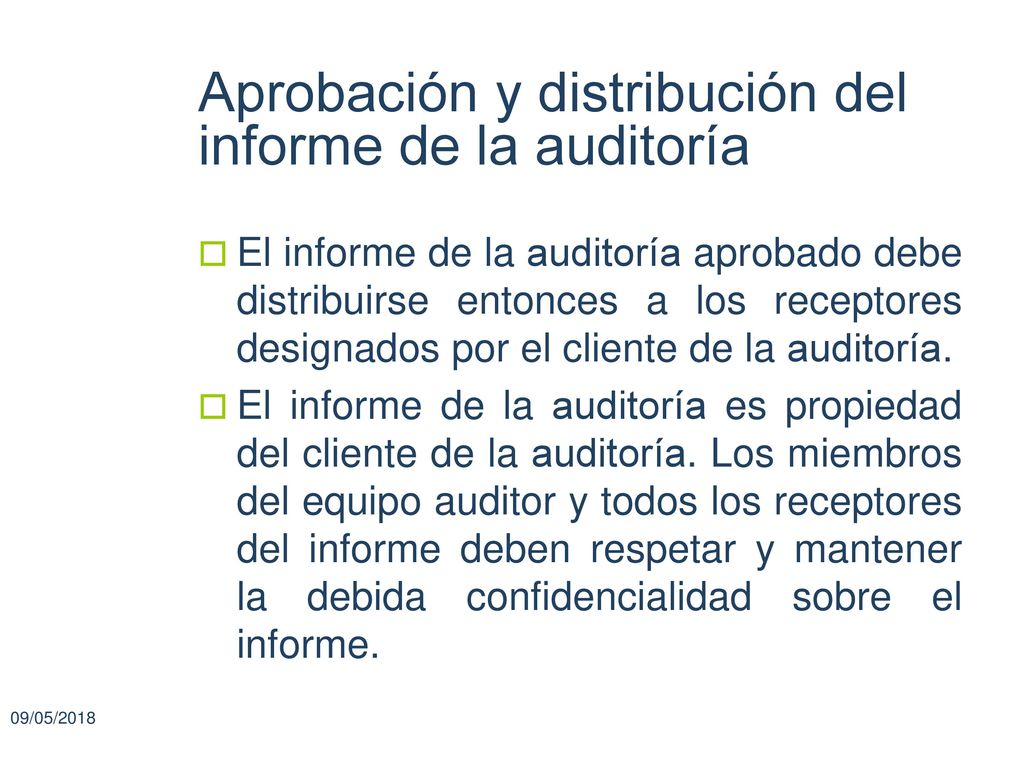 Aprobación y distribución del informe de la auditoría